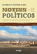 Ler MOTINS POLÍTICOS VOL. II, do autor Antonio Raiol Domingos Ler MOTINS POLÍTICOS VOL. II, do autor Antonio Raiol Domingos