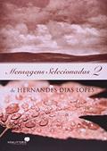 Ler Mensagens selecionadas 2, do autor Hernandes Dias Lopes