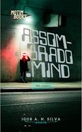 Ler Assombrado.mind, do autor Igor A.N. Silva