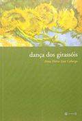 Ler Dança do Girassóis, do autor Anna Maria Saxe Coburgo