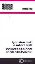 Ler Conversas com Igor Stravinski, do autor Igor Stravinski; Robert Craft Ler Conversas com Igor Stravinski, do autor Igor Stravinski; Robert Craft