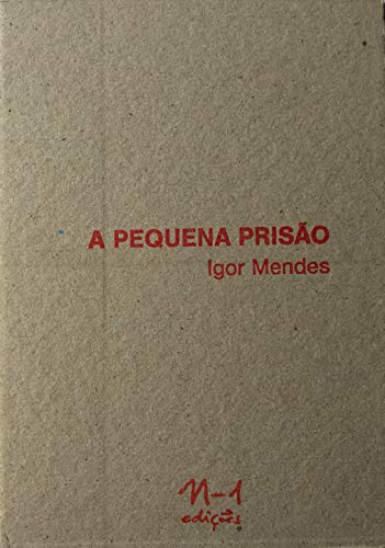 Ler A pequena prisão, do autor IGOR MENDES Ler A pequena prisão, do autor IGOR MENDES