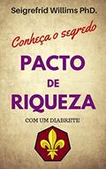Ler Pacto de Riqueza com um Diabrete (Magia Financeira), do autor Seigrefrid Willims