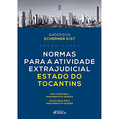 Ler Normas para a Atividade Extrajudicial Estado de Tocantins - 1ª ED - 2023, do autor Anderson Kist