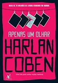 Ler Apenas um olhar, do autor Harlan Coben Ler Apenas um olhar, do autor Harlan Coben