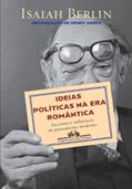 Ler Ideias políticas na era romântica, do autor Isaiah Berlin Ler Ideias políticas na era romântica, do autor Isaiah Berlin