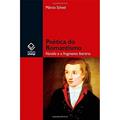 Ler Poética do Romantismo: Novalis e o fragmento literário, do autor Márcio Scheel Ler Poética do Romantismo: Novalis e o fragmento literário, do autor Márcio Scheel