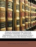 Ler Poemas Lusitanos Do Doutor Antonio Ferreira: 2. Impressão Emendada, E Accrescentada Com a Vida, E Comedias Do Mesmo Poeta ..., do autor António Ferreira; Pedro José Da Fonseca Ler Poemas Lusitanos Do Doutor Antonio Ferreira: 2. Impressão Emendada, E Accrescentada Com a Vida, E Comedias Do Mesmo Poeta ..., do autor António Ferreira; Pedro José Da Fonseca