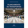 Ler Planejamento de Transportes: Conceitos e Métodos, do autor Vania Barcellos Gouvêa Campos