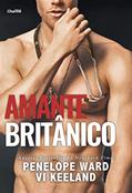 Ler Amante Britânico, do autor Penelope Ward & Vi Keeland Ler Amante Britânico, do autor Penelope Ward & Vi Keeland