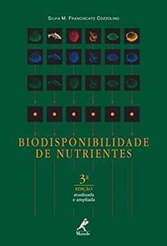 Biodisponibilidade de nutrientes, do autor Silvia M. Franciscato Cozzolino