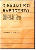 Ler O Bruxo e o Rabugento, do autor Luciano Oliveira