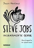 Ler Steve Jobs: insanamente genial, do autor Jessie Hartland Ler Steve Jobs: insanamente genial, do autor Jessie Hartland
