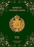Ler Espírito Conservador: Volume VII (Coleção Espírito Conservador Livro 7), do autor Marcelo Hipólito; Reno Martins