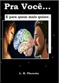 Ler Pra você... E para quem mais quiser., do autor Lejaime Floresta