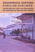 Ler Desemprego, Ruptura Familiar E Solidao - 1, do autor Maria Helena Rocha Antuniass