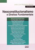 Ler Neoconstitucionalismo e Direitos Fundamentais, do autor João Luis Nogueira Matias