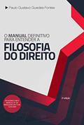 Ler O Manual definitivo para entender a Filosofia do Direito, do autor Paulo Gustavo Guedes Fontes