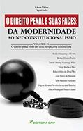 Ler O direito penal e suas faces: da modernidade ao neoconstitucionalismo: Volume 1, do autor Edson Vieira