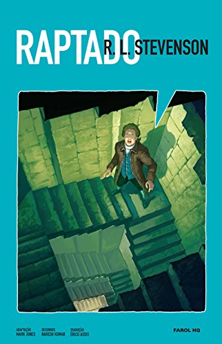 Ler Raptado em quadrinhos, do autor Robert Louis Stevenson; Mark Adaptado por Jones