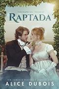 Ler Raptada (Para sempre sua Livro 3), do autor Alice Dubois