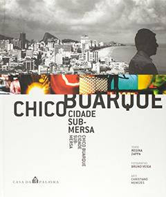 Chico Buarque - Cidade Submersa, do autor Regina (org.) Zappa