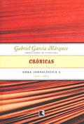 Ler Crônicas - Obra jornalística - vol. 5: 1961-1984 (Obre jornalística), do autor Gabriel García Márquez