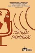 Ler Partilhas Sociolo?gicas, do autor Selton Evaristo de Almeida Chagas (Organizador) Ler Partilhas Sociolo?gicas, do autor Selton Evaristo de Almeida Chagas (Organizador)