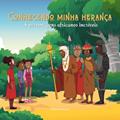 Ler Conhecendo minha herança: 4 personagens africanos incríveis, do autor Melissa Francisco