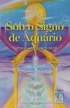 Sob o Signo de Aquário, do autor Roger Bottini Paranhos