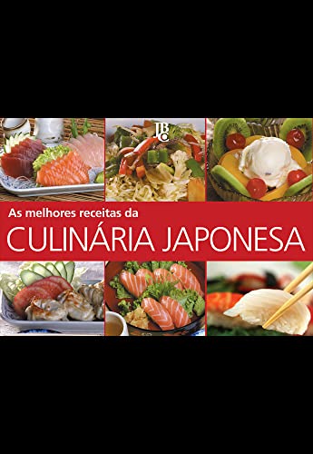 Ler As melhores receitas da Culinária Japonesa, do autor Yukiko Moriyama
