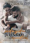 Ler Seduzida pelo safado irresistível: um romance enemies to lovers, do autor Kel Costa