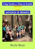 Ler Safadeza de Meninos, do autor Emilio Stade