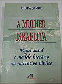 A Mulher Israelita, do autor Vários Autores
