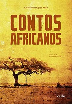 Contos africanos, do autor Ernesto J. Rodríguez Abad