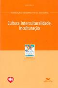 Ler Cultura, interculturalidade, inculturação, do autor Xavier Albó Ler Cultura, interculturalidade, inculturação, do autor Xavier Albó