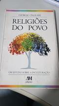 Ler Religioes Do Povo. Um Estudo Sobre A Inculturação, do autor Giorgio Paleari Ler Religioes Do Povo. Um Estudo Sobre A Inculturação, do autor Giorgio Paleari