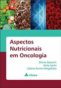 Ler Aspectos Nutricionais em Oncologia, do autor Otavio Baiocchi; Anita Sachs; Lidiane Pereira Magalhães Ler Aspectos Nutricionais em Oncologia, do autor Otavio Baiocchi; Anita Sachs; Lidiane Pereira Magalhães