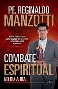 Ler Combate espiritual, do autor Padre Reginaldo Manzotti