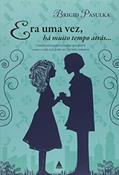 Ler Era Uma Vez, do autor Brigid Pasulka