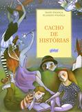 Ler Cacho de histórias, do autor Mary França; Eliardo França