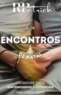Ler Encontros de Natal R. G. Patrick, do autor R. Patrick