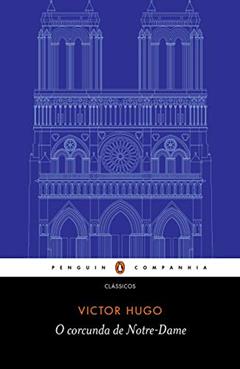 O corcunda de Notre-Dame, do autor Victor Hugo