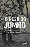 Ler O peso do jumbo: Histórias de uma repórter de dentro e fora do cárcere, do autor Karla Maria Ler O peso do jumbo: Histórias de uma repórter de dentro e fora do cárcere, do autor Karla Maria