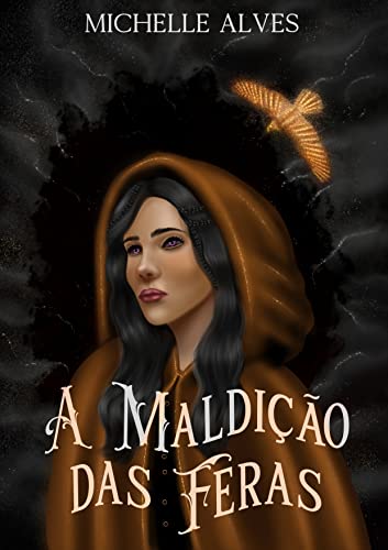 Ler A Maldição das Feras, do autor Michelle Alves