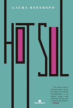 Hot Sul, do autor Laura Restrepo