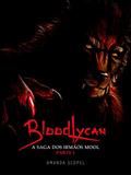 Ler BloodLycan: A Saga dos irmãos Mool - Parte 1 (BloodLycan - A Saga dos irmãos Mool - Parte 1 e 2), do autor Amanda Scopel Ler BloodLycan: A Saga dos irmãos Mool - Parte 1 (BloodLycan - A Saga dos irmãos Mool - Parte 1 e 2), do autor Amanda Scopel