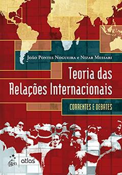 Teoria das Relações Internacionais - Correntes e Debates, do autor Nizar Nizar Messari