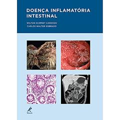 Doença inflamatória intestinal, do autor Wilton Schmidt Cardozo; Carlos Walter Sobrado