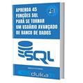 Ler APRENDA 45 FUNÇÕES SQL PARA SE TORNAR UM USUÁRIO AVANÇADO DE BANCO DE DADOS, do autor Marcio Victorino Ler APRENDA 45 FUNÇÕES SQL PARA SE TORNAR UM USUÁRIO AVANÇADO DE BANCO DE DADOS, do autor Marcio Victorino